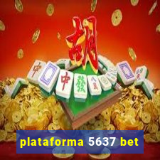 plataforma 5637 bet